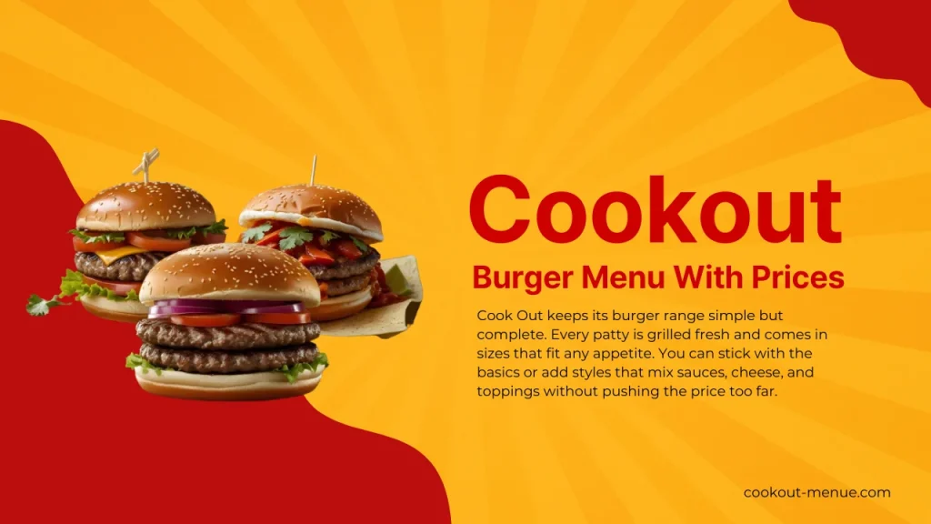 Cookout Burger Menu