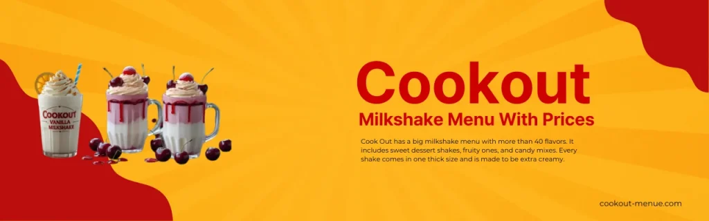 Cookout Milkshake Menu with prices