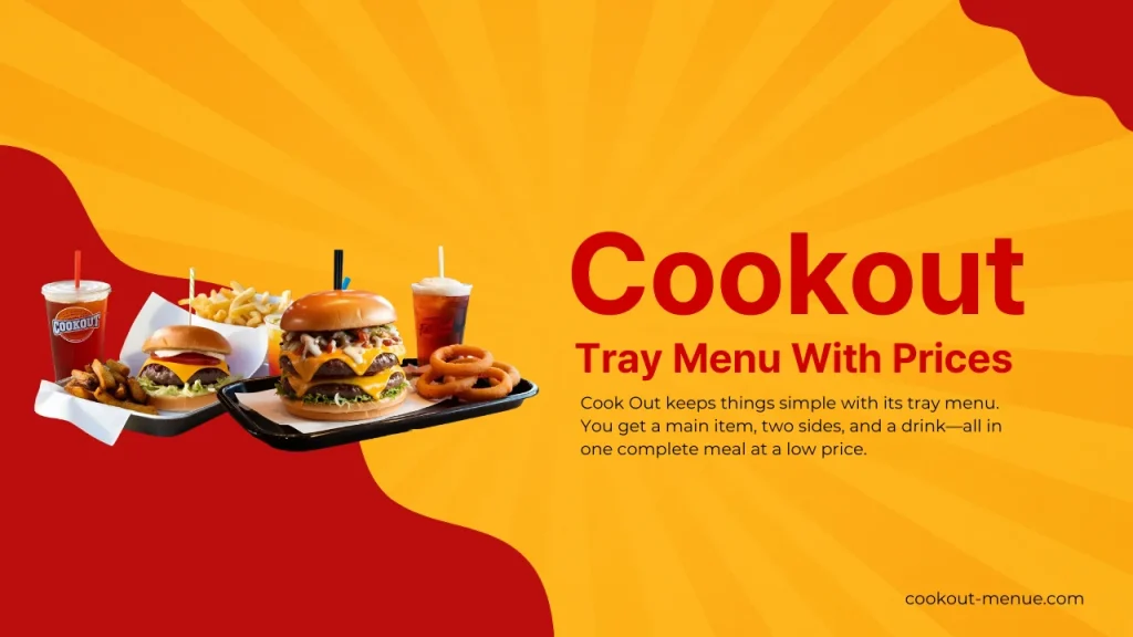 Cookout Tray Menu